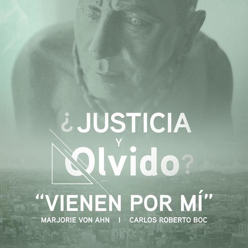 El tema del documental "¿Justicia y Olvido?" fue hecho por guatemaltecos. (Foto: Oficial)