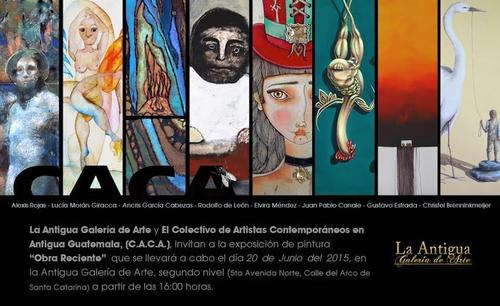 C.A.C.A. es una exposición de artistas visuales en Antigua Guatemala. (Foto: CACA oficial) 