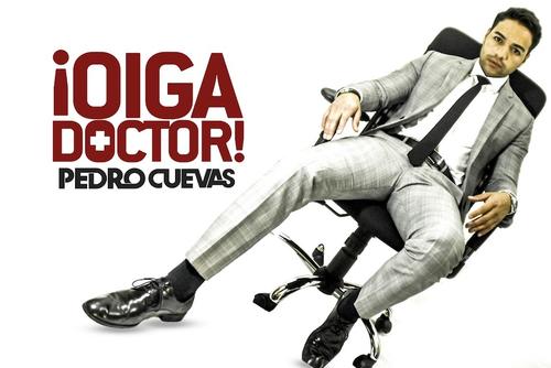 Con estilo y un toque divertido Cuevas estrena "Oiga Doctor".  (Foto: Pedro Cuevas oficial) 