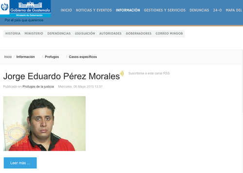 En el sitio web del ministerio de Gobernación, en la sección de los prófugos, no aparece Juan Carlos Monzón, solo Jorge Eduardo Pérez, quien se escapó del hospital Roosvelt. (Foto: Soy502) 