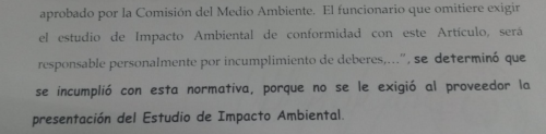 La denuncia de la Procuraduría General de la Nación también incluye la solicitud de que funcionarios que no pidieron el estudio de impacto ambiental sean investigados. 