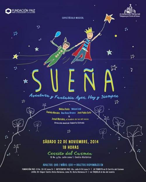 No te pierdas "Sueña", un concierto para toda la familia. (Diseño: Fundación Paiz) 