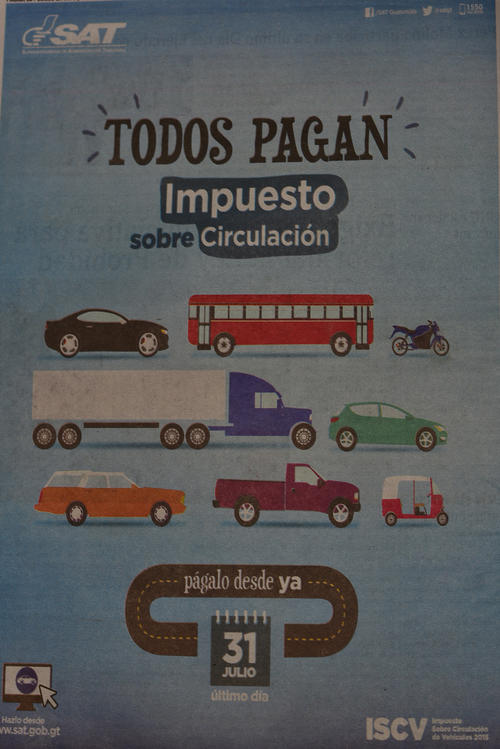 La SAT ha comenzado a realizar propaganda para recordar a los automovilistas que deben pagar el impuesto. (Foto: Wilder López/Soy502)